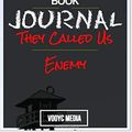 Cover Art for 9781712910207, Book Journal: They Called Us Enemy by George Takei by Vooyc Media