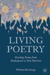 Cover Art for 9780230301702, Living Poetry by William Hutchings
