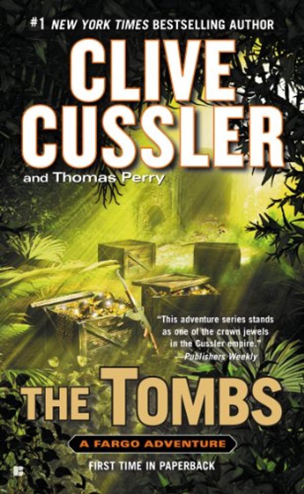 Cover Art for 9780425267646, The Tombs by Clive Cussler