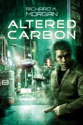 Cover Art for 9781596061859, Altered Carbon by Richard K. Morgan