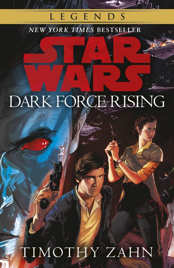 Cover Art for 9781787466333, Dark Force Rising: Book 2 (Star Wars Thrawn trilogy) by Timothy Zahn
