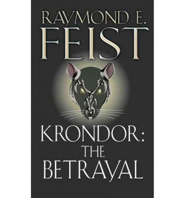 Cover Art for 8601405505781, [Krondor: The Betrayal] [by: Raymond E. Feist] by Raymond E. Feist