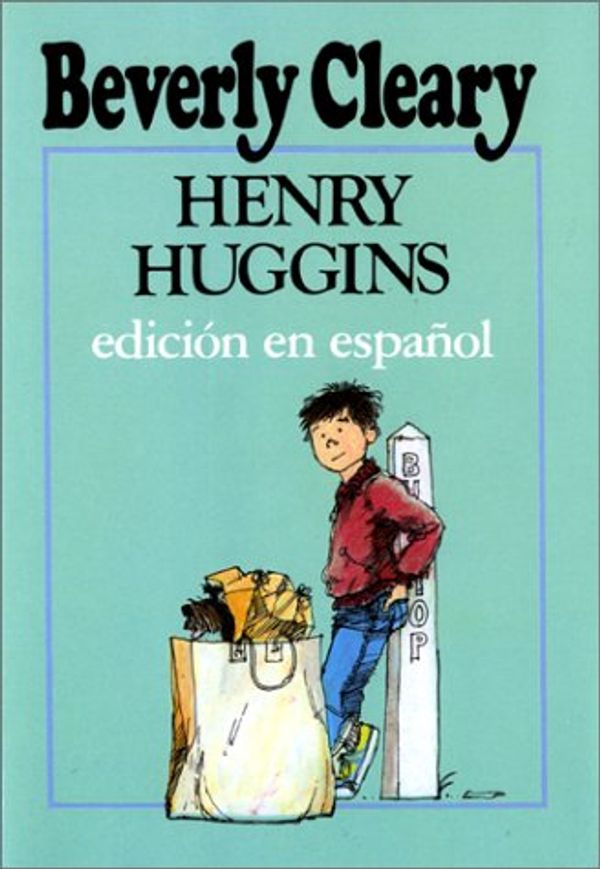 Cover Art for 9780688020149, Henry Huggins (Spanish Edition) by Beverly Cleary