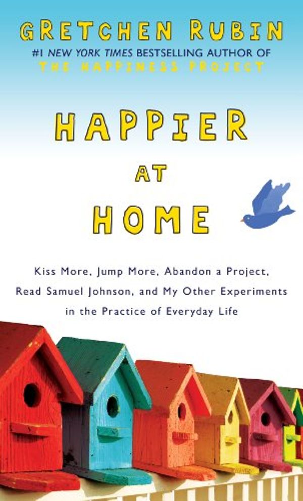 Cover Art for 9781410453266, Happier at Home by Gretchen Rubin
