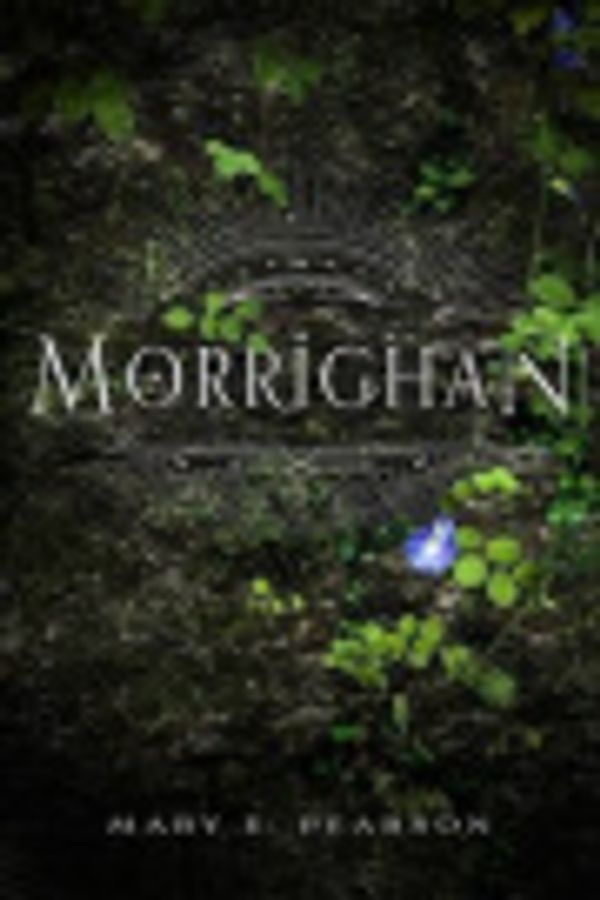 Cover Art for 9781627795418, Morrighan: A Remnant Chronicles Novella by Mary E. Pearson