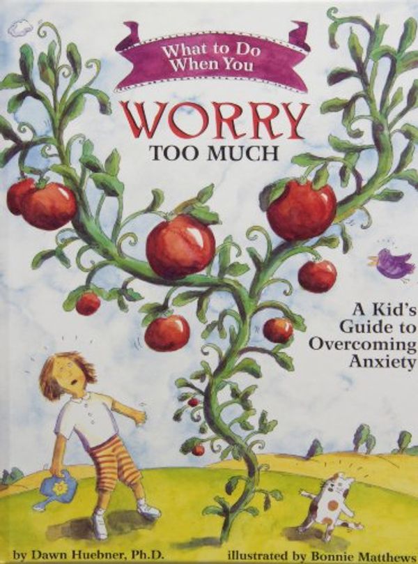 Cover Art for 9781439599945, What to Do When You Worry Too Much by Dawn Huebner