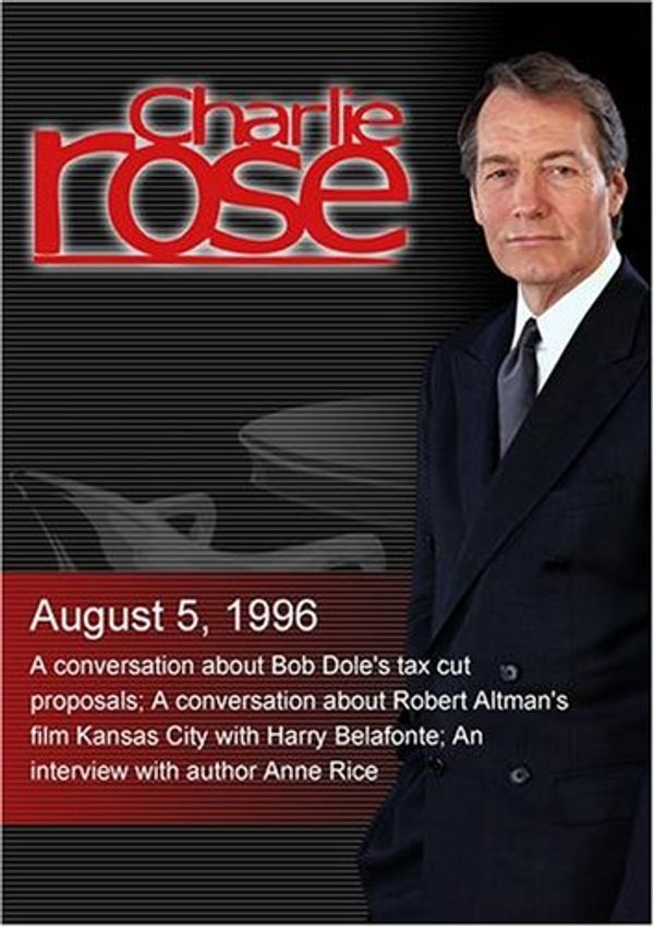 Cover Art for 0883629071411, Charlie Rose with Jack Kemp & Lawrence Summers; Harry Belafonte; Anne Rice (August 5, 1996) by 