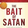 Cover Art for 9781621365488, The Bait of Satan, 20th Anniversary Edition by John Bevere