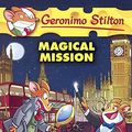 Cover Art for 9780606391375, Magical Mission (Geronimo Stilton) by Geronimo Stilton