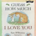 Cover Art for 9780862783907, Guess How Much I Love You by Sam McBratney