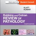 Cover Art for 9781455751556, Robbins and Cotran Review of Pathology by Klatt MD, Edward C., Kumar MBBS FRCPath, Vinay, MD