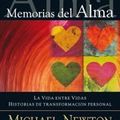 Cover Art for B00M3ABQ08, By Michael Newton Memorias del alma / Memories of the soul: La Vida Entre Vidas. Historias De TransformaciÇün Personal [Paperback] by Michael Connelly