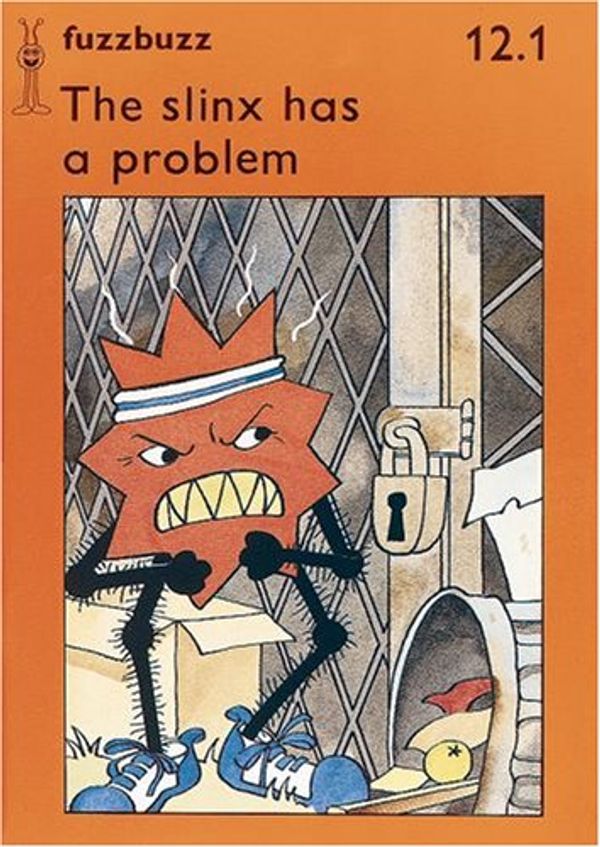 Cover Art for 9780198381570, fuzzbuzz: Level 2A Storybooks: Slinx Has a Problem: A Remedial Reading Scheme: Storybook Level 2A by Colin Harris