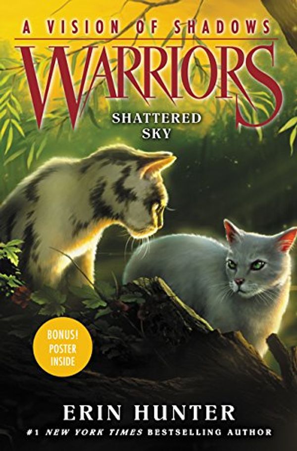 Cover Art for 9780062386465, Warriors: A Vision of Shadows #3: Shattered Sky by Erin Hunter