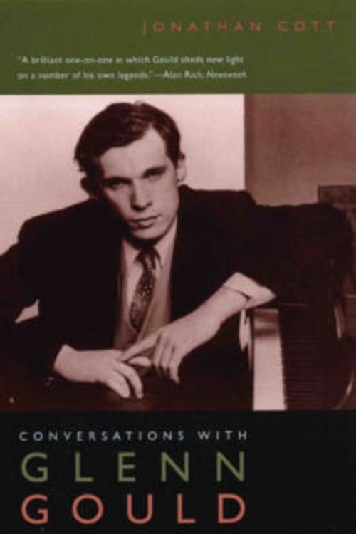 Cover Art for 9780226116235, Conversations with Glenn Gould by Jonathan Cott