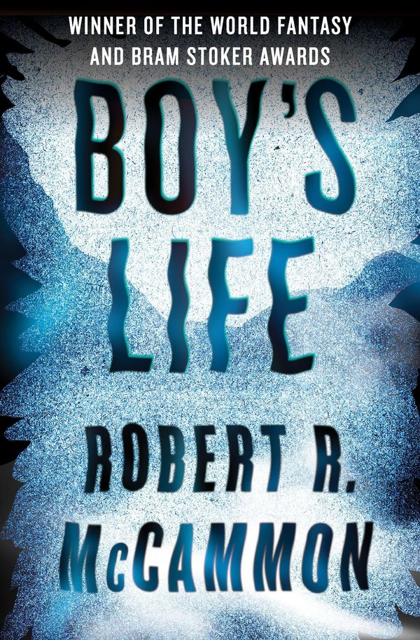 Cover Art for 9781453231562, Boy's Life by Robert R. McCammon