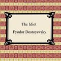 Cover Art for 9781420930597, The Idiot by Fyodor Dostoyevsky