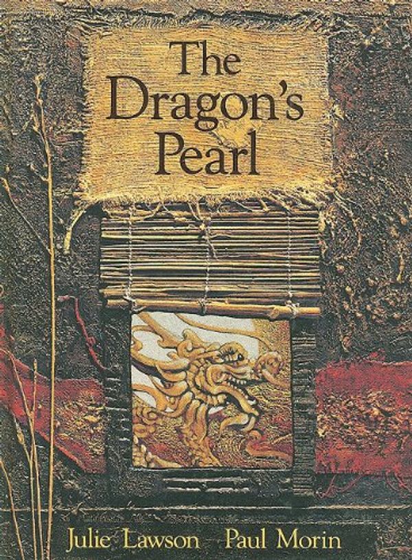 Cover Art for 9780773728820, Dragon's Pearl by Julie Lawson