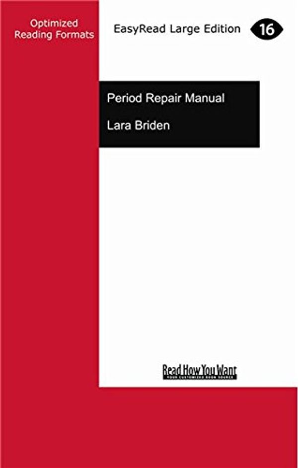 Cover Art for 9781525278969, The Period Repair Manual by Lara Briden