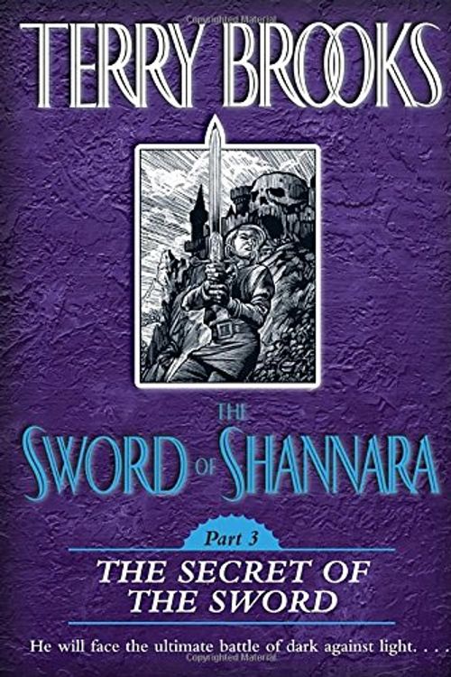 Cover Art for 9780345461445, The Secret of the Sword by Terry Brooks