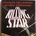 Cover Art for 9780688139896, The Killing Star by Charles Pellegrino, George Zebrowski