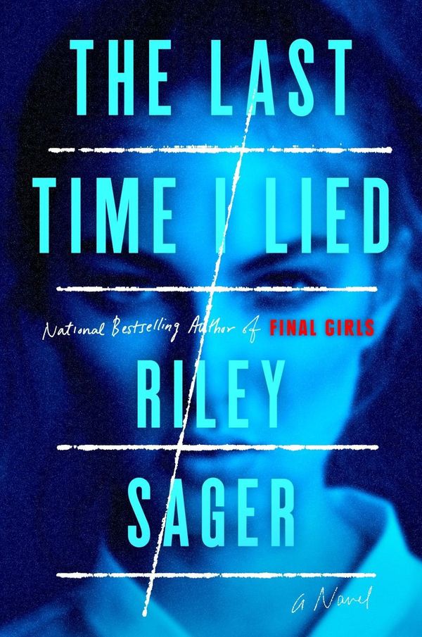 Cover Art for 9781524743079, The Last Time I Lied by Riley Sager