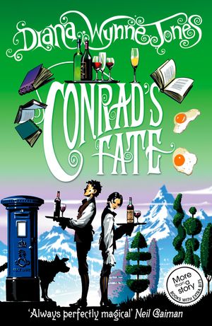 Cover Art for 9780007383511, Conrad's Fate (The Chrestomanci Series, Book 6) by Diana Wynne Jones