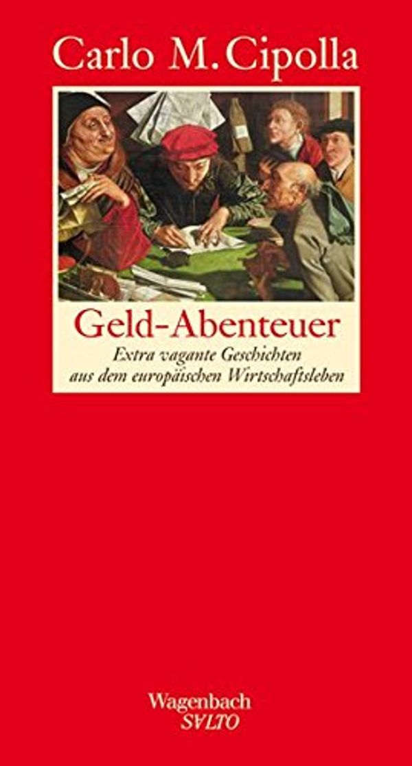 Cover Art for 9783803111500, Geld - Abenteuer by Carlo M. Cipolla