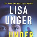 Cover Art for 9781488080494, Under My Skin by Lisa Unger