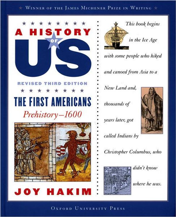 Cover Art for 9780195188943, The First Americans: Prehistory-1600 A History of US Book 1 by Joy Hakim