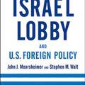 Cover Art for 9780143055723, The Israel Lobby and U.S. Foreign Policy by John J. Mearsheimer, Stephen M. Walt