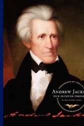 Cover Art for 9781602530362, Andrew Jackson by Ann Graham Gaines