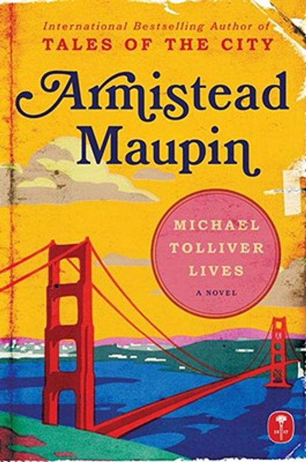 Cover Art for 9780061445781, Michael Tolliver Lives by Armistead Maupin