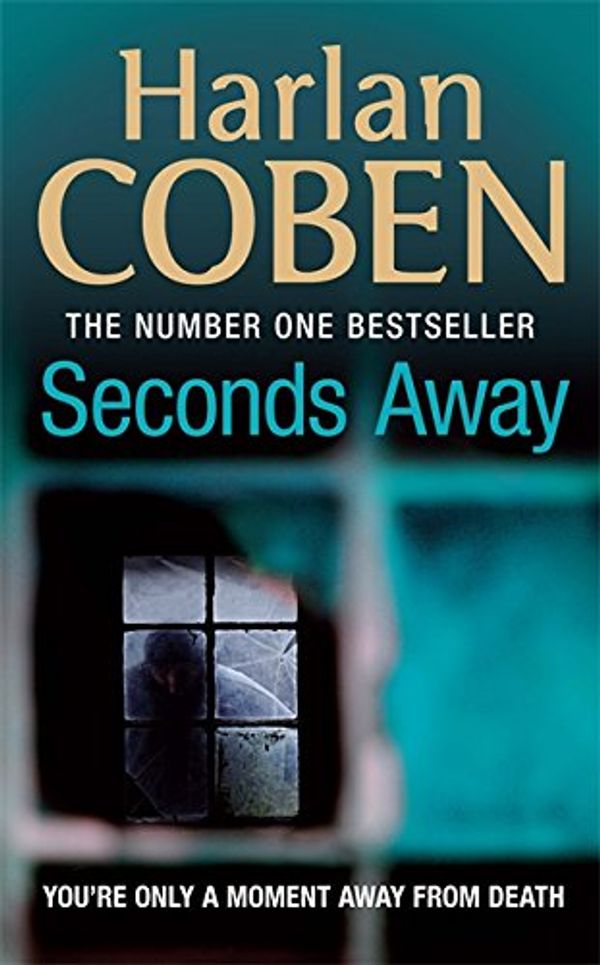 Cover Art for 9781409124481, Seconds Away by Harlan Coben