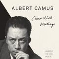 Cover Art for 9780525567196, Committed Writings by Albert Camus