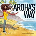 Cover Art for 9780473475123, Aroha's Way: A children's guide through emotions by Craig Phillips