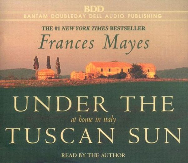 Cover Art for 9780739322970, Under the Tuscan Sun by Frances Mayes