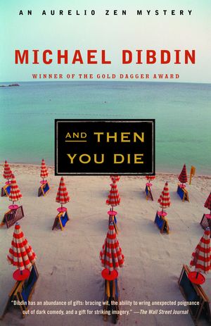 Cover Art for 9780375719257, And Then You Die by Michael Dibdin