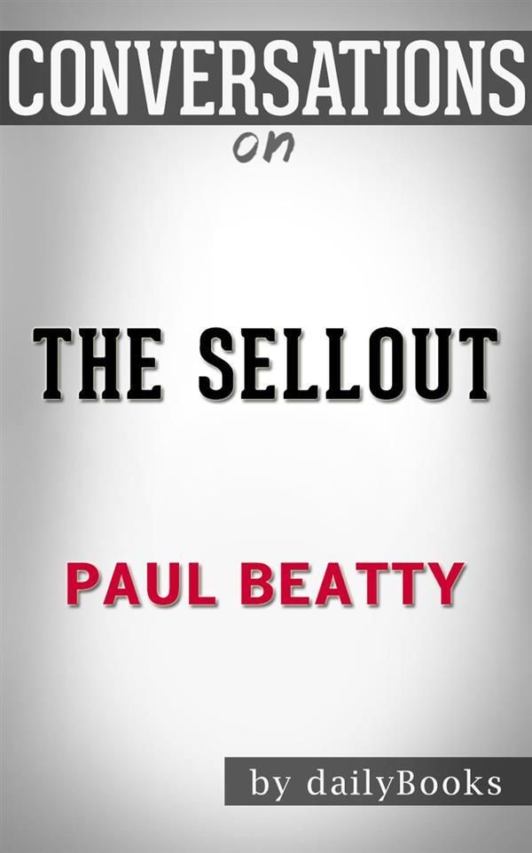 Cover Art for 9788826455044, The Sellout: by Paul Beatty Conversation Starters by dailyBooks