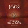 Cover Art for 9781409163015, The King's Justice by Stephen Donaldson