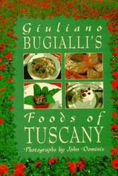 Cover Art for 9781556705137, Giuliano Bugialli's Foods of Tuscany by Giuliano Bugialli