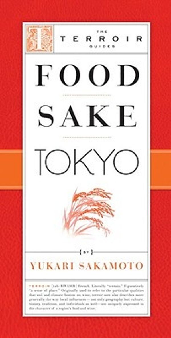 Cover Art for 9781892145741, Food Sake Tokyo by Yukari Sakamoto
