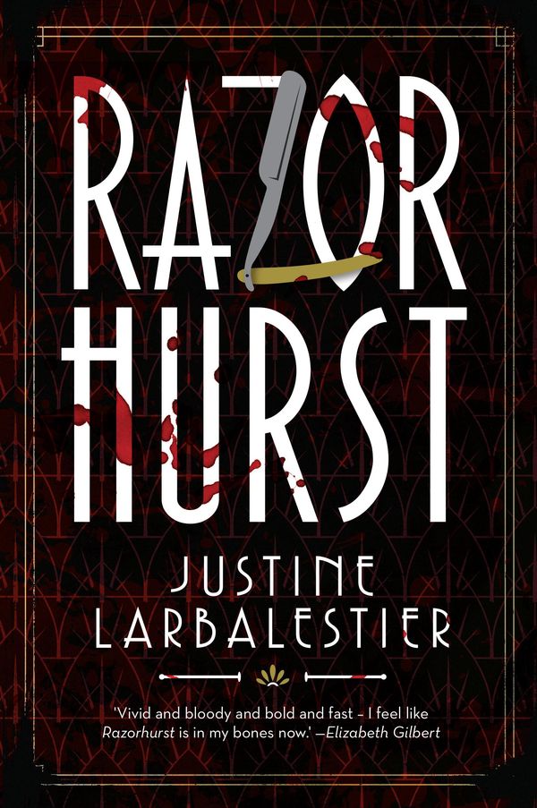 Cover Art for 9781743437728, Razorhurst by Justine Larbalestier