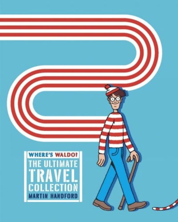 Cover Art for 9780763639518, Where's Waldo? the Ultimate Travel Collection by Martin Handford