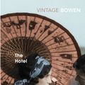 Cover Art for 9780099284758, The Hotel by Elizabeth Bowen
