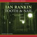 Cover Art for B0015AOEM4, Tooth and Nail by Ian Rankin