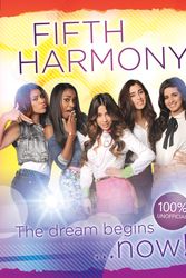 Cover Art for 9781445126906, Fifth Harmony - The Dream Begins... by Hettie Bingham
