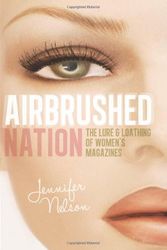 Cover Art for 9781580054133, Airbrushed Nation by Jennifer Nelson