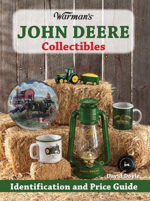 Cover Art for 9781440219191, Warman's John Deere Collectibles by David Doyle