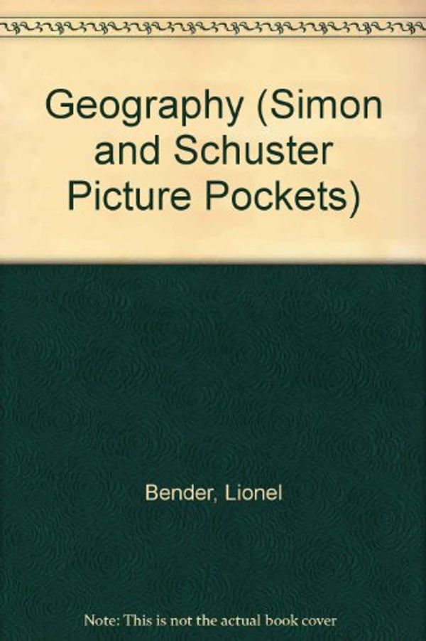 Cover Art for 9780671759971, Geography (Simon  &  Schuster Picture Pocket) by Lionel Bender